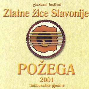 Požega 2001., Tamburaške Pjesme