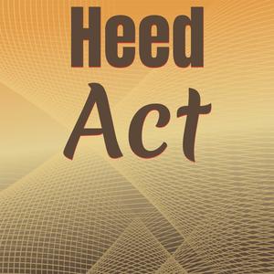 Heed Act