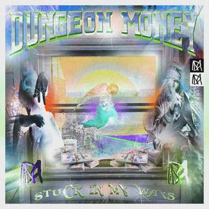 Stuck In My Ways (Explicit)