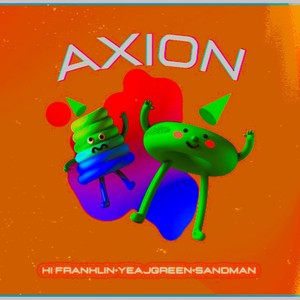 Axion (feat. Hi Franklin & KND Sandman)