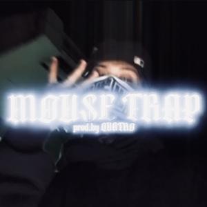 Mouse Trap (Explicit)