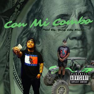 Con Mi Combo (feat. Jere Flow) [Explicit]