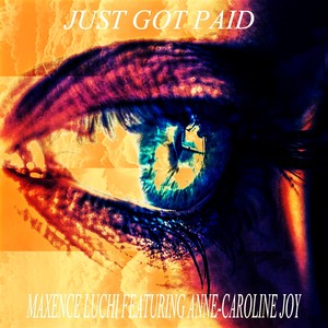 Maxence Luchi - Just Got Paid (Instrumental Sigala, Ella Eyre, Meghan Trainor ft. French Montana Cover Mix)