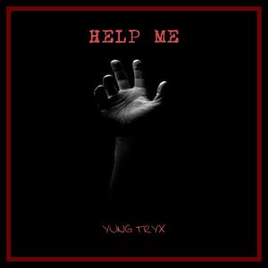 Help Me (Explicit)