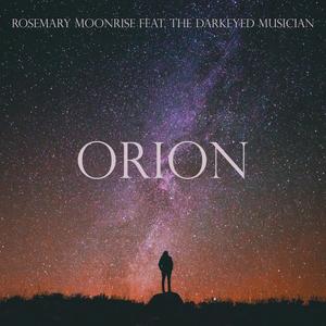 Orion (feat. The Darkeyed Musician)