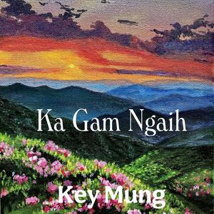 Ka Gam Ngaih