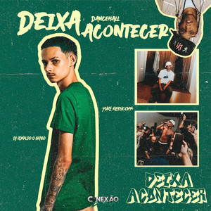 Deixa Acontecer (DanceHall) (Explicit)