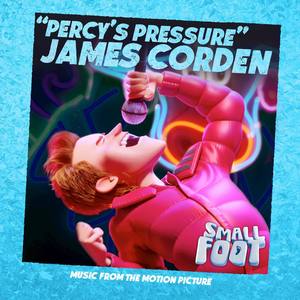 Percy's Pressure (From Smallfoot: Original Motion Picture Soundtrack)