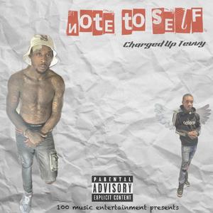 Note To Self (Explicit)