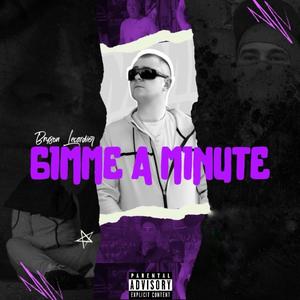 Gimmie A Minute (Explicit)