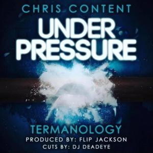 Under Pressure (feat. Chris Content, Termanology & DJ Deadeye) [Explicit]