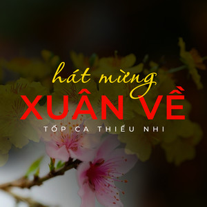 Hát mừng xuân đến