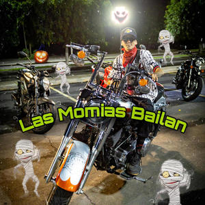 Las Momias Bailan (Explicit)