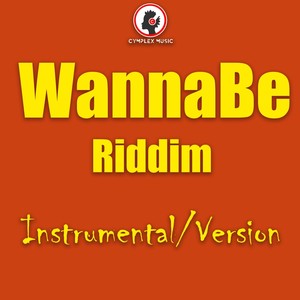 Wannabe Riddim (Instrumental Version)