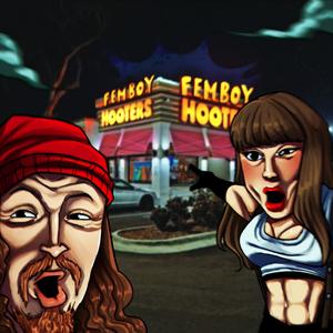 FEMBOY HOOTERZ (Explicit)
