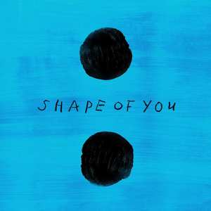 Shape of you