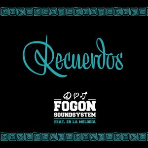 Recuerdos(feat. Zr la Melodia)