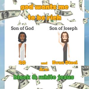 God Wants Me To Be Rich (Explicit)