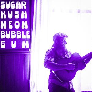 Sugar Kush Neon Bubblegum (Live Version)