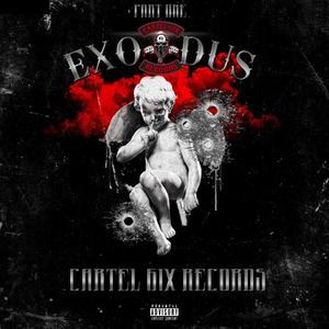 EXODUS (Part One) [Explicit]