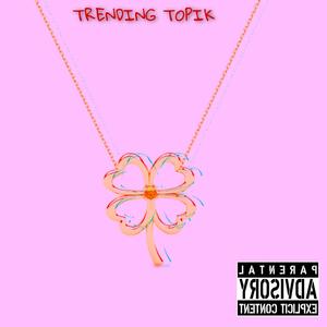 Trending Topik (Explicit)