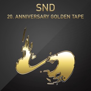 SND (20TH Anniversary Golden Tape) [Explicit]