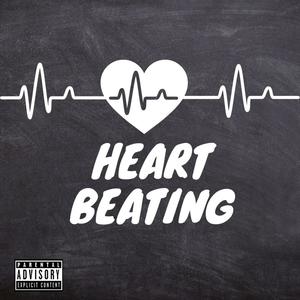 Heart Beating (Explicit)