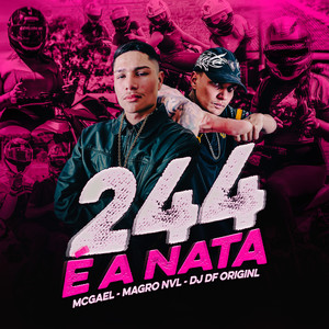 244 É a Nata (Explicit)