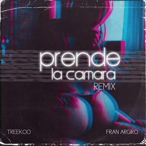 Prende La Camara (Remix)