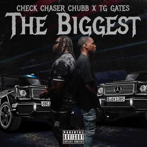 The Biggest (feat. TG Gates) [Explicit]