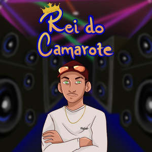 Rei do Camarote (Explicit)