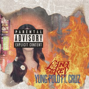 Yung Polo - Lana Del Rey (Explicit)