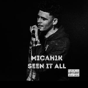 Seen It All (Explicit)