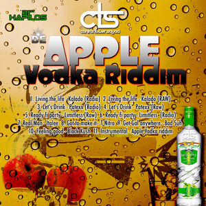 De Apple Vodka Riddim