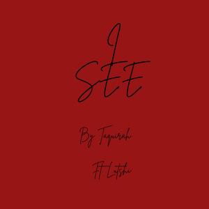 I SEE (feat. Lutshi)