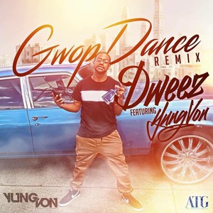 Gwop Dance (Remix) [Explicit]