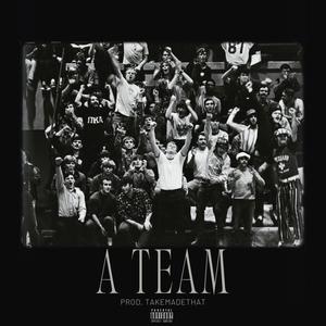 A-Team (Explicit)