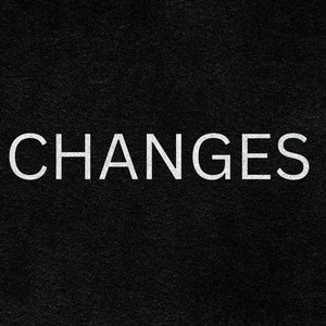 Changes