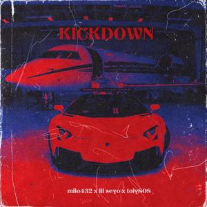 Kickdown (feat. toly808 & Lil Seyo) [Explicit]