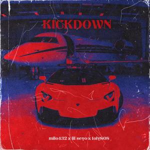 Kickdown (feat. toly808 & Lil Seyo) (Explicit)