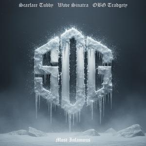 Most Infamous (feat. Wave Sinatra & OBG Tradgety) (Explicit)