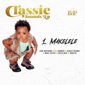 Makelele (feat. Edu Boy, Rasco Sembo, Becka Tittle, Zenji Boi & Mtafya) (Explicit)