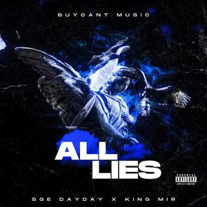 All lies (feat. Sge Dayday) [Explicit]