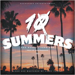 10 SUMMERS (feat. Yung Cee) [Explicit]