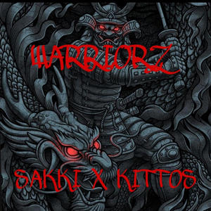 WARRIORZ (feat. KITTOS) (Explicit)