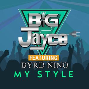 My Style(feat. Big Jayce)