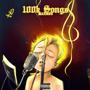 100k Songs (Explicit)