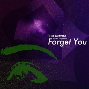 Forget You (feat. Dio Lucybelico)