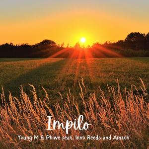 Impilo (feat. Inno Reeds & Amzoh)