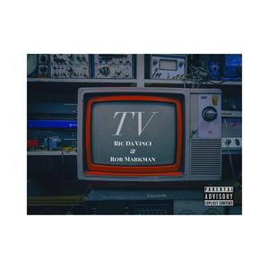 TV(feat. Rob Markman) (Explicit)